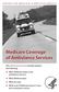 Medicare Coverage of Ambulance Services