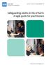 ADULTS SERVICES SCIE REPORT 50. Safeguarding adults at risk of harm: A legal guide for practitioners