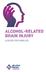 ALCOHOL-RELATED BRAIN INJURY