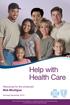Help with Health Care. Mid-Michigan. Resources for the uninsured. Revised December 2010