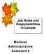 Job Roles and Responsibilities in Canada. Medical Administrative Assistants