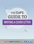 THE GUIDE TO WRITING A COVER LETTER. www.mcgill.ca/caps. Career Planning Service Service de planification de carrière. CaPS Blog