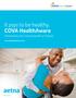 It pays to be healthy. COVA HealthAware