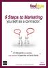 6 Steps to Marketing. yourself as a contractor. a 6 step guide to marketing your services to agencies and end clients...