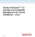 Veritas InfoScale 7.0 Storage and Availability Management for Oracle Databases - Linux