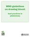 WHO guidelines on drawing blood: best practices in phlebotomy