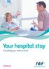 Your hospital stay. Everything you need to know