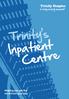 Trinity's. Inpatient Centre. Helping you get the most from your stay