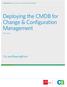 Deploying the CMDB for Change & Configuration Management