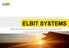 ELBIT SYSTEMS. Jefferies Global Industrials Conference - August 2014. Joseph Gaspar EVP & CFO