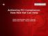 Achieving PCI Compliance: How Red Hat Can Help. Akash Chandrashekar, RHCE. Red Hat Daniel Kinon, RHCE. Choice Hotels Intl.