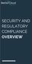 SECURITY AND REGULATORY COMPLIANCE OVERVIEW
