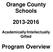 Orange County Schools 2013-2016. Program Overview