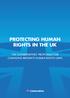 PROTECTING HUMAN RIGHTS IN THE UK THE CONSERVATIVES PROPOSALS FOR CHANGING BRITAIN S HUMAN RIGHTS LAWS