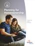 Planning for Homeownership. A Step- by- S tep Guide fo r Homeb u yer s