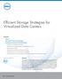 Efficient Storage Strategies for Virtualized Data Centers