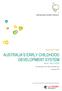 AUSTRALIA S EARLY CHILDHOOD DEVELOPMENT SYSTEM WHAT WE KNOW