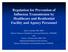 Regulation for Prevention of Influenza Transmission by Healthcare and Residential Facility and Agency Personnel