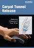 Carpal Tunnel Release. Relieving Pressure in Your Wrist