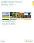 Saskatchewan Pension Annuity Fund. Annual Report for 2014-2015. saskatchewan.ca