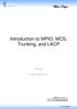 Introduction to MPIO, MCS, Trunking, and LACP