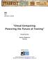Cloud Computing: Powering the Future of Testing