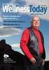 WellnessToday. Vascular screening saves Sedona man s life pg 4. Verde Valley Medical Center. Patients Are Our Purpose