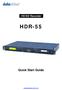 HD/SD Recorder HDR-55 Quick Start Guide