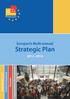 Eurojust s Multi-annual. Strategic Plan 2012-2014. Organisational developments. Centre of expertise. Operational work. Partners