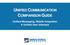 UNIFIED COMMUNICATION COMPARISON GUIDE. Unified Messaging, Mobile Integration & Unified User Interface