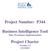 Project Number: P344. Business Intelligence Tool Data Warehouse Implementation. Project Charter Version 1.2 1/12/2011