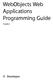 WebObjects Web Applications Programming Guide. (Legacy)