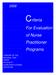 Criteria. For Evaluation of Nurse Practitioner Programs A REPORT OF THE NATIONAL TASK FORCE ON QUALITY NURSE PRACTITIONER EDUCATION