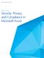 Microsoft Azure. White Paper Security, Privacy, and Compliance in