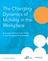 The Changing Dynamics of Mobility in the Workplace