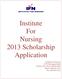 Institute For Nursing 2013 Scholarship Application