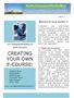 CREATING YOUR OWN E-COURSE! Issue 7. Welcome to Issue Number 7!