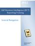 SAP Business Intelligence (BI 7) Reporting Training. General Navigation. Created by the Budget Office Bloomsburg University 2/23/2012
