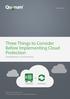 Three Things to Consider Before Implementing Cloud Protection