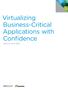 Virtualizing Business-Critical Applications with Confidence