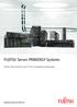 FUJITSU Server PRIMERGY Systems. Servers that transform your IT into a competitive advantage