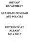 HISTORY DEPARTMENT GRADUATE PROGRAM AND POLICIES