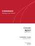 Comodo MyDLP Software Version 2.0. Installation Guide Guide Version 2.0.010215. Comodo Security Solutions 1255 Broad Street Clifton, NJ 07013