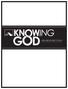 KNOWING GOD NEW BELIEVERS STUDY