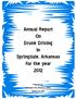 Annual Report On Drunk Driving In Springdale, Arkansas For the year 2012