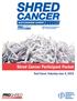 Shred Cancer Participant Packet