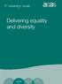 A Summary Guide. Delivering equality and diversity