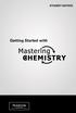STUDENT EDITION. Getting Started with. MasteringChemistry IS POWERED BY MASTERINGTECHNOLOGY