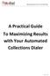 A Practical Guide To Maximizing Results with Your Automated Collections Dialer