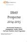 IBMS Prospectus 20142015. International Business & Management Studies (IBMS) Fulltime Bachelor Study Programme